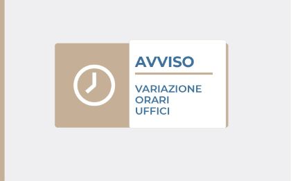 AVVISO VARIAZIONE ORARIO - UFFICIO PROTOCOLLO